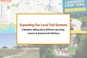 Expanding Local Trail Systems 4 Speakers talking about different upcoming, current, & planned trail initiatives