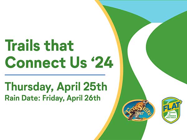 Trails that Connect Us '24 Thursday, April 25th, Rain Date: Friday, April 26th
